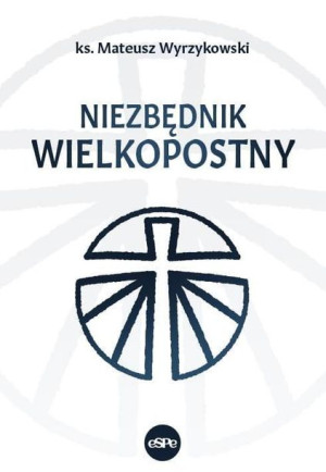 Niezbędnik Wielkopostny Wyrzykowski Mateusz Espe