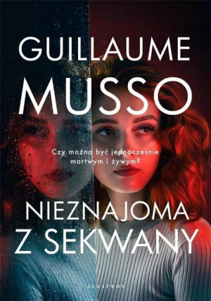 Nieznajoma Z Sekwany Musso Guillaume Książka
