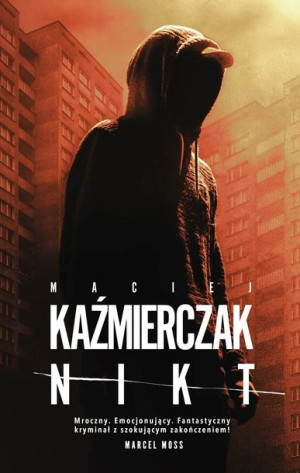 Nikt Kaźmierczak Maciej Książka Muza S A