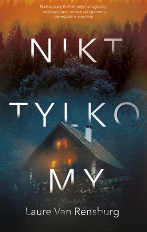 Nikt Tylko My Rensburg Laure Książka Muza S A