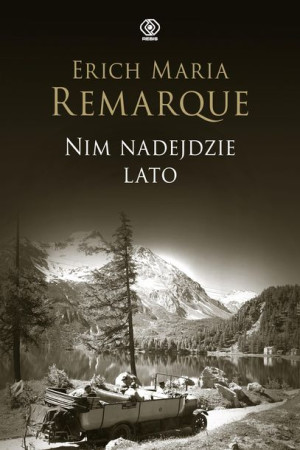 Nim Nadejdzie Lato Erich Maria Remarque Książka