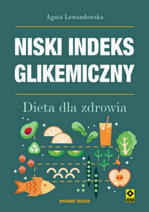 Niski Indeks Glikemiczny Dieta Dla Zdrowia Wyd