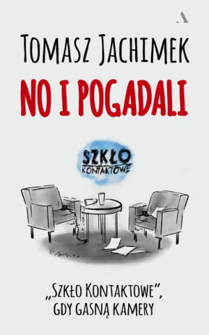 No I Pogadali Szkło Kontaktowe Gdy Gasną Kamery