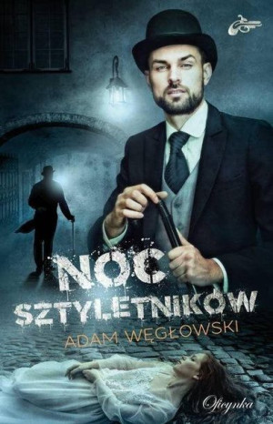 Noc Sztyletników Węgłowski Adam Książka Oficynka