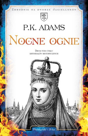 Nocne Ognie Adams P K Książka Prószyński Media