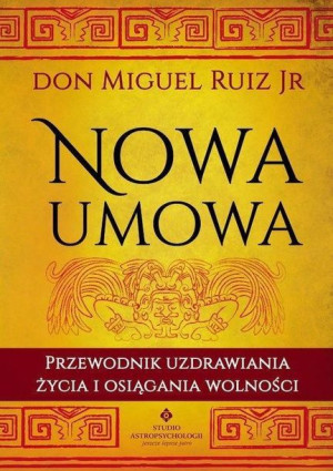 Nowa Umowa Ruiz Don Miguel Książka