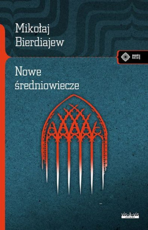 Nowe Średniowiecze Mikołaj Bierdiajiew Książka Vis