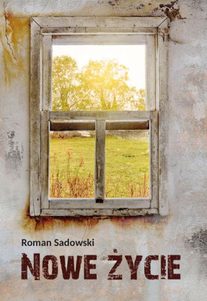 Nowe Życie Sadowski Roman Książka Poligraf