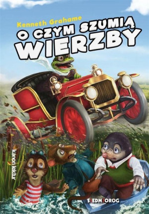 O Czym Szumią Wierzby Grahame Kenneth Książka