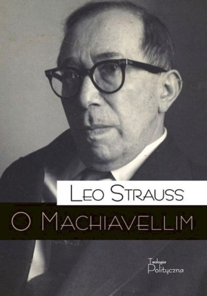 O Machiavellim Strauss Leo Książka
