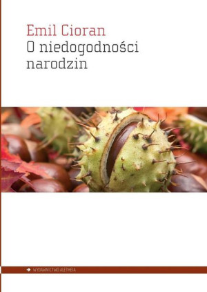 O Niedogodności Narodzin Cioran Emil Książka