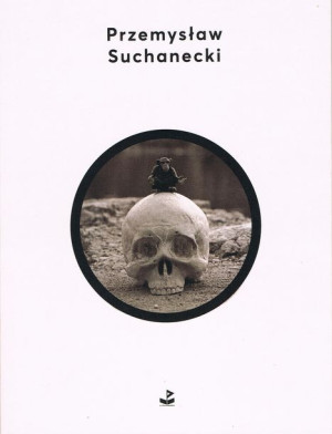 O Suchanecki Przemysław Książka Biuro Literackie