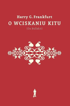 O Wciskaniu Kitu On Bullshit Wyd 2022 Książka
