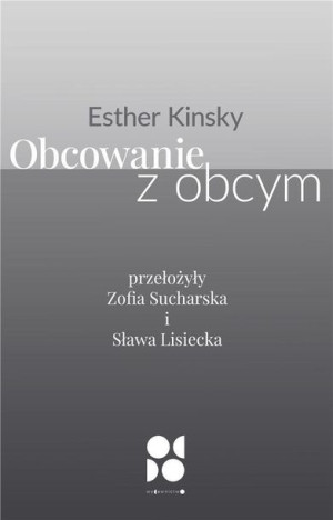 Obcowanie Z Obcym Esther Kinsky Książka Od Do