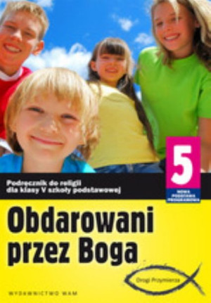 Obdarowani Przez Boga 5 Podręcznik Książka Wam