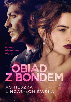 Obiad Z Bondem Agnieszka Lingas Łoniewska Książka