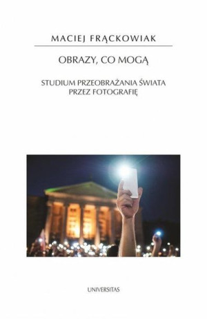 Obrazy Co Mogą Studium Przeobrażania Świata Przez
