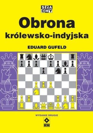 Obrona Królewsko Indyjska Gufeld Eduard Książka