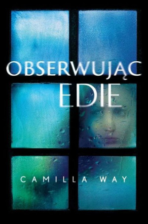 Obserwując Edie Way Camilla Książka Zysk I S Ka