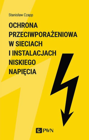 Ochrona Przeciwporażeniowa W Sieciach I Instalacja