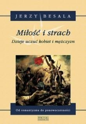 Od Romantyzmu Do Ponowoczesności Dzieje Uczuć Kobi