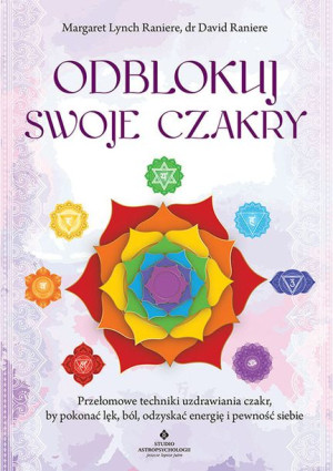 Odblokuj Swoje Czakry Lynch Raniere Margaret