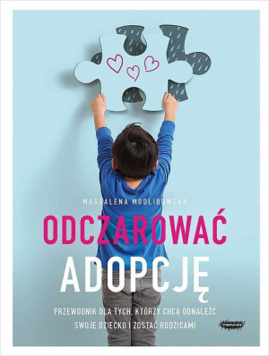 Odczarować Adopcję Modlibowska Magdalena Książka