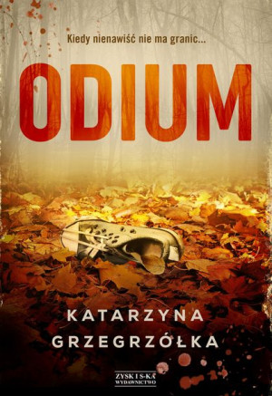Odium Katarzyna Grzegrzółka Książka Zysk I S Ka