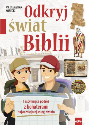 Odkryj Świat Biblii Kosecki Sebastian Książka Espe