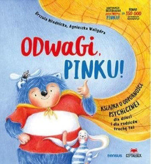 Odwagi Pinku Książka O Odporności Psychicznej Dla