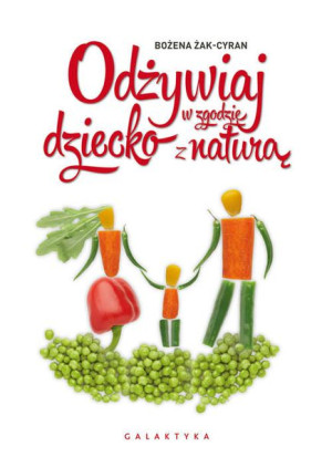 Odżywiaj Dziecko W Zgodzie Z Naturą Książka