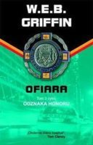 Ofiara Odznaka Honoru Tom 3 Griffin W E B Książka