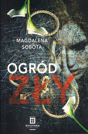 Ogród Zły Sobota Magdalena Książka Oficynka