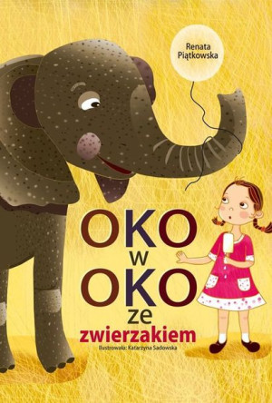 Oko W Oko Ze Zwierzakiem Książka Bis