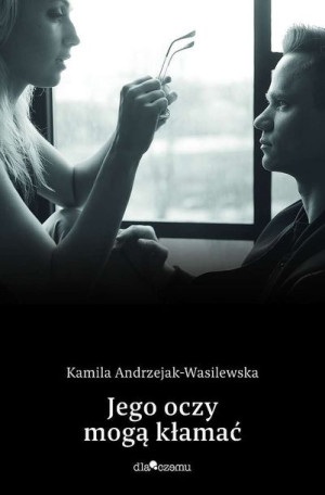Oni Tom 2 Jego Oczy Mogą Kłamać Książka Dlaczemu
