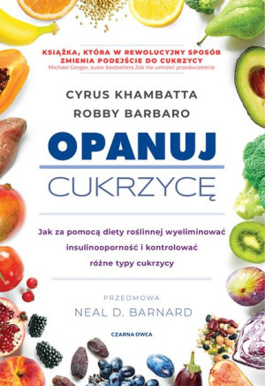 Opanuj Cukrzycę Khambatta Cyrus Barbaro Robby
