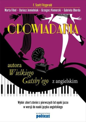 Opowiadania Autora Wielkiego Gatsby Ego Z Książka