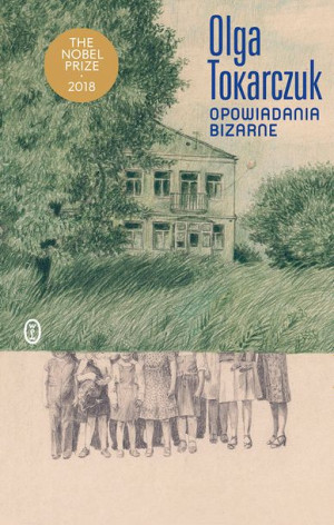 Opowiadania Bizarne Tokarczuk Olga Książka