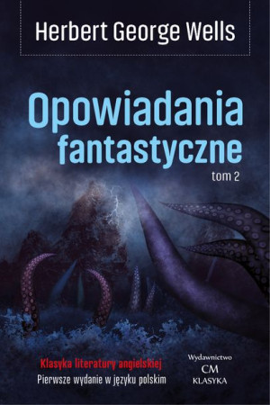 Opowiadania Fantastyczne Tom 2 Książka