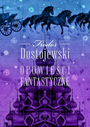 Opowieści Fantastyczne Dostojewski Fiodor Książka