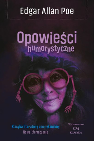 Opowieści Humorystyczne Poe Edgar Allan Książka