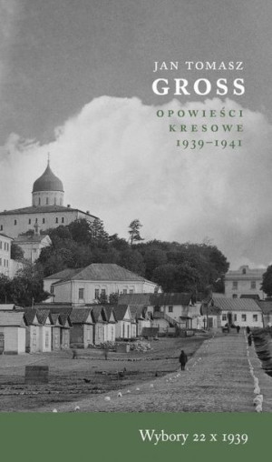 Opowieści Kresowe 1939 1941 Wybory 22 X 1939