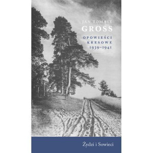Opowieści Kresowe 1939 1941 Żydzi I Sowieci