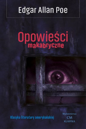 Opowieści Makabryczne Poe Edgar Allan Książka