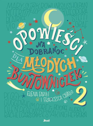 Opowieści Na Dobranoc Dla Młodych Buntowniczek Czę