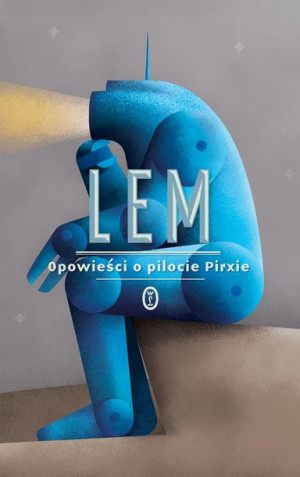 Opowieści O Pilocie Pirxie Wyd 2022 Lem Stanisław