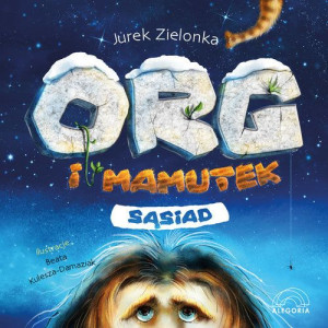 Org I Mamutek Sąsiad Zielonka Jurek Książka