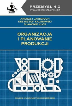 Organizacja I Planowanie Produkcji Książka
