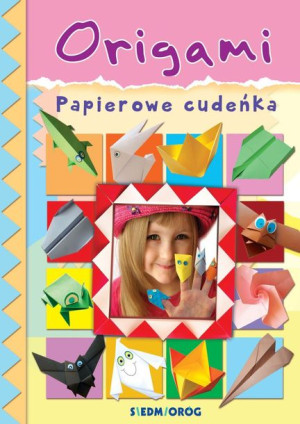 Origami Papierowe Cudeńka Książka Siedmioróg