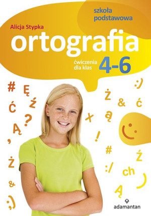 Ortografia Ćwiczenia Dla Klas 4 6 Szkoły Książka